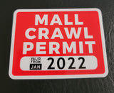 2022 MALL CRAWL PERMIT Decal PAIR